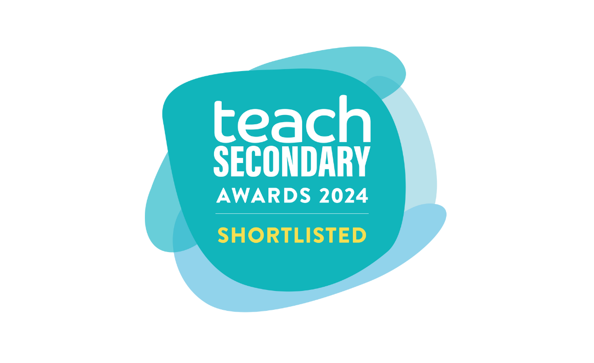 We have been shortlisted for a Teach Secondary Award!