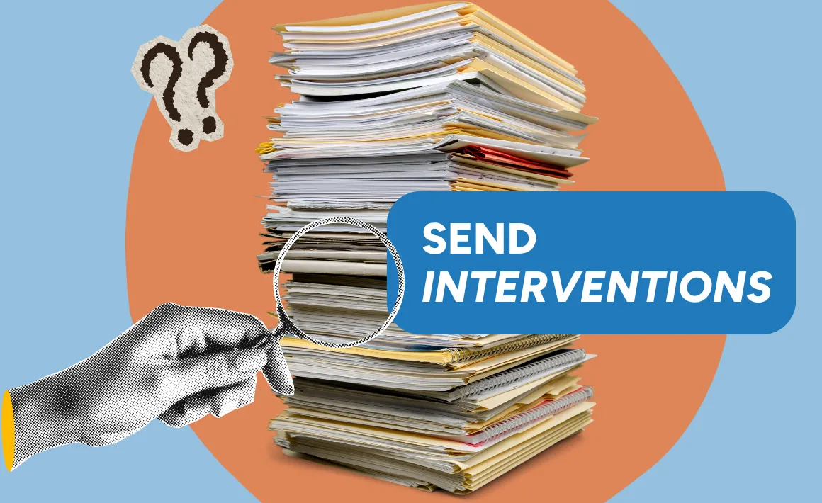 An overflowing stack of SEND interventions